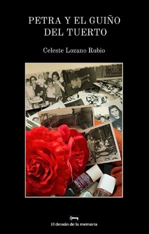 PETRA Y EL GUIÑO DEL TUERTO | 9788412822830 | LOZANO RUBIO, CELESTE
