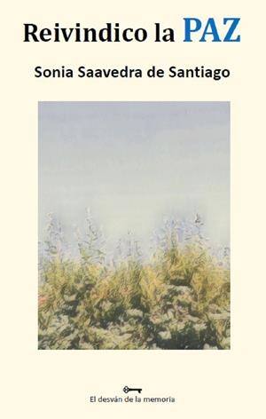 REIVINDICO LA PAZ | 9788412822878 | SAAVEDRA DE SANTIAGO, SONIA