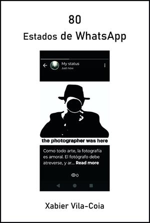 80 ESTADOS DE WHATSAPP | 9788494806292 | VILA COIA, XABIER
