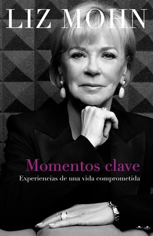 MOMENTOS CLAVE | 9788401347924 | MOHN, LIZ