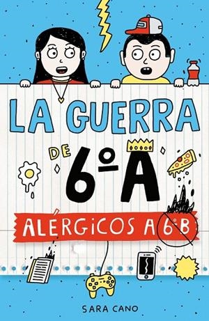 GUERRA DE 6ºA 01, LA. ALÉRGICOS A 6º B | 9788410190689 | CANO FERNÁNDEZ, SARA