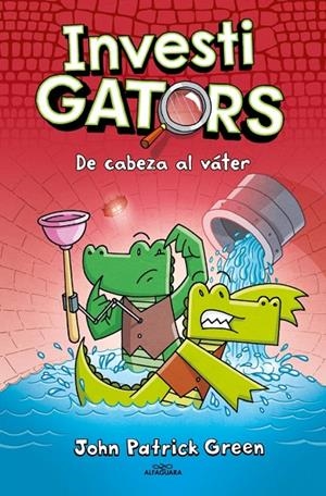 INVESTIGATORS 02 : DE CABEZA AL VÁTER | 9788410489455 | GREEN, JOHN PATRICK