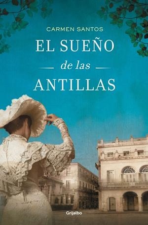 SUEÑO DE LAS ANTILLAS, EL | 9788425369544 | SANTOS, CARMEN