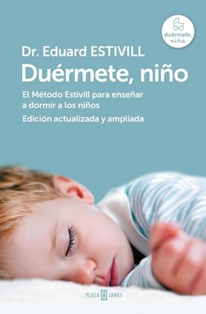 DUÉRMETE, NIÑO (EDICIÓN ACTUALIZADA Y AMPLIADA) | 9788401037061 | ESTIVILL, EDUARD