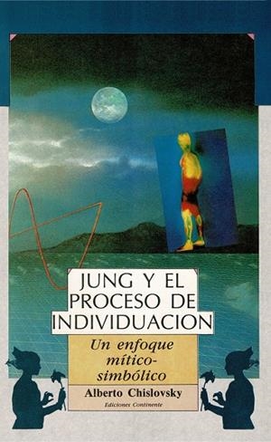 JUNG Y EL PROCESO DE INDIVIDUACIÓON | 9789507540172 | CHISLOVSKY, ALBERTO