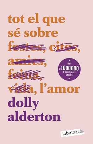 TOT EL QUE SÉ SOBRE L'AMOR | 9788419971609 | ALDERTON, DOLLY
