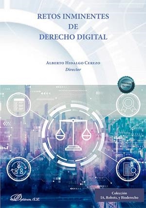 RETOS INMINENTES DE DERECHO DIGITAL | 9788410706422 | HIDALGO CEREZO, ALBERTO