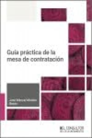 GUIA PRACTICA DE LA MESA DE CONTRATACIÓN | 9788470529696 | MODELO BAEZA, JOSE MANUEL
