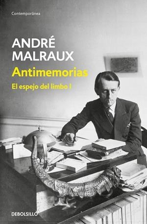 ANTIMEMORIAS (EL ESPEJO DEL LIMBO 1) | 9788466381307 | MALRAUX, ANDRÉ