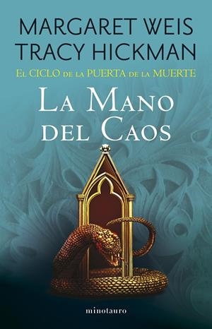 CICLO DE LA PUERTA DE LA MUERTE 05, EL. LA MANO DEL CAOS | 9788445018170 | WEIS, MARGARET / HICKMAN, TRACY