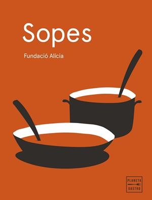 SOPES (EDICIÓ RÚSTEGA) | 9788408295389 | FUNDACIÓN ALÍCIA