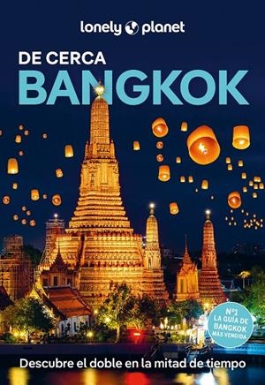 BANGKOK : DE CERCA LONELY PLANET [2025] | 9788408231509 | WOOLSEY, BARBARA
