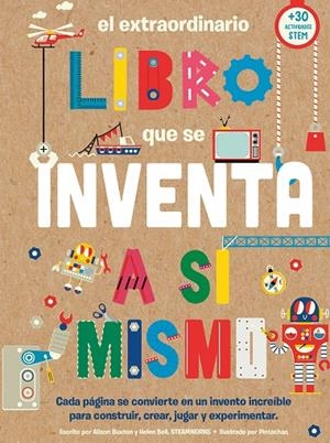 EXTRAORDINARIO LIBRO QUE SE INVENTA A SÍ MISMO, EL | 9788408290001 | BUXTON, ALISON / BELL, HELEN