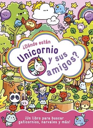 DÓNDE ESTÁN UNICORNIO Y SUS AMIGOS? | 9788408294245 | VARIOS AUTORES