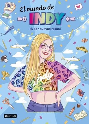 MUNDO DE INDY 07, EL. ¡A POR NUEVOS RETOS! | 9788408295433 | EL MUNDO DE INDY