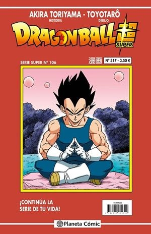 DRAGON BALL SERIE ROJA 317 / SUPER 106 | 9788411616584 | TORIYAMA, AKIRA