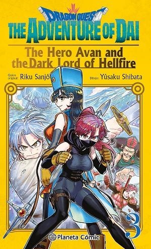 DRAGON QUEST : THE HERO AVAN AND THE DARK LORD OF HELLFIRE 03 | 9788411401715 | SANJO, RIKU / SHIBATA, YUSAKU