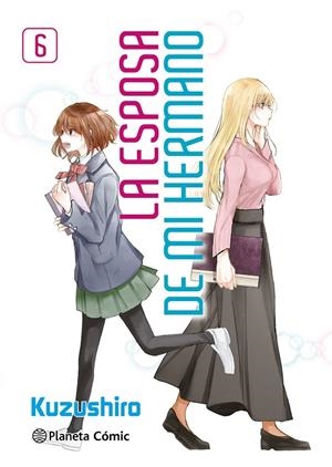 ESPOSA DE MI HERMANO 06, LA | 9788411616744 | KUZUSHIRO