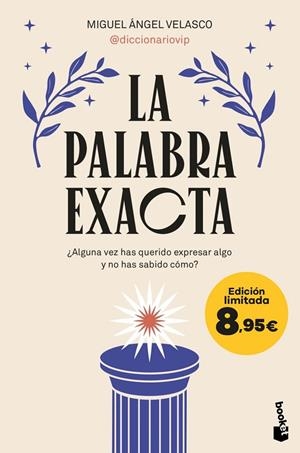 PALABRA EXACTA, LA | 9788410293328 | VELASCO, MIGUEL ÁNGEL (@DICCIONARIOVIP)