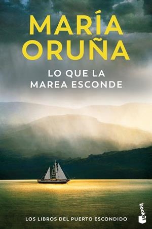LO QUE LA MAREA ESCONDE (LOS LIBROS DEL PUERTO ESCONDIDO 4) | 9788423366644 | ORUÑA, MARÍA