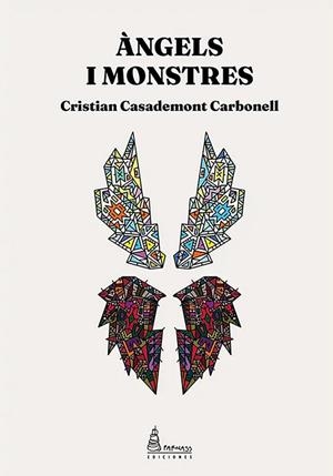 ÀNGELS I MONSTRES | 9788412685213 | CASADEMONT, CRISTIAN