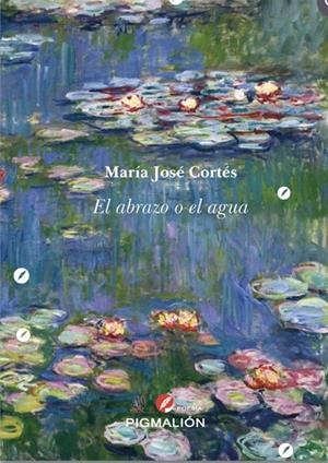 ABRAZO O EL AGUA, EL | 9788410389243 | CORTES, MARIA JOSE