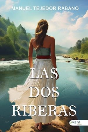 DOS RIBERAS, LAS | 9791387532222 | TEJEDOR RABANO, MANUEL