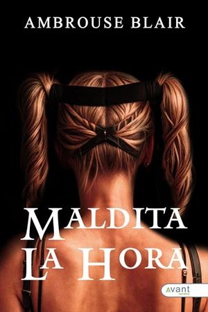 MALDITA LA HORA | 9791387532185 | BLAIR, AMBROUSE