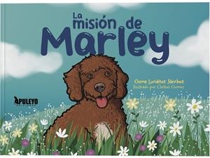 MISIÓN DE MARLEY, LA | 9788410602861 | LUCIAÑEZ SANCHEZ, GEMA