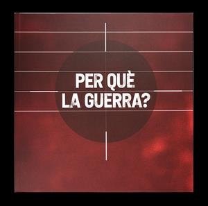 PER QUÈ LA GUERRA? | 9788491565994