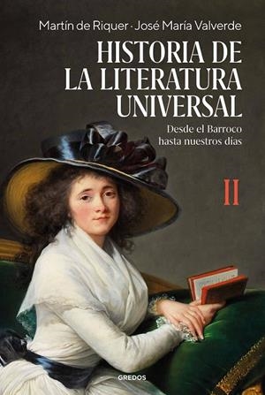 HISTORIA DE LA LITERATURA UNIVERSAL II | 9788424999322 | DE RIQUER MORERA, MARTÍN / VALVERDE PACHECO, JOSÉ MARÍA