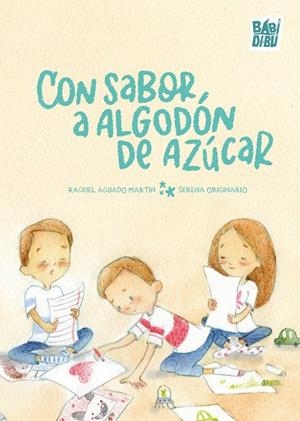 CON SABOR A ALGODÓN DE AZÚCAR | 9791387558413 | AGUADO MARTIN, RAQUEL