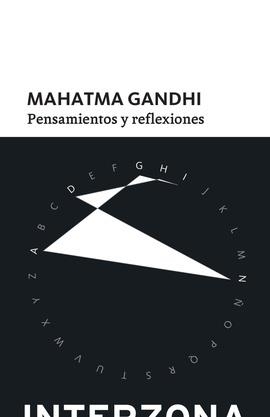 PENSAMIENTOS Y REFLEXIONES | 9789877901016 | GANDHI, MAHATMA