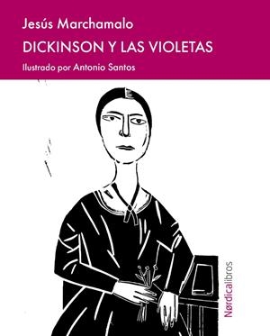 DICKINSON Y LAS VIOLETAS | 9791387563004 | MARCHAMALO, JESUS
