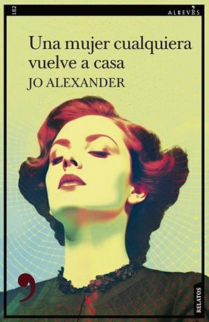 MUJER CUALQUIERA VUELVE A CASA, UNA | 9788410455139 | ALEXANDER, JO