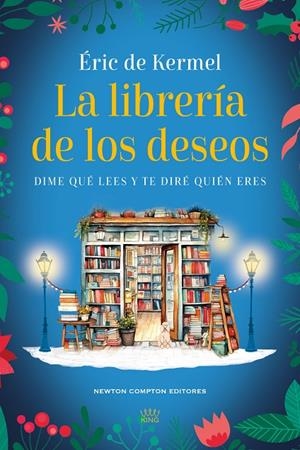 LIBRERÍA DE LOS DESEOS, LA | 9788410359222 | DE KERMEL, ERIC