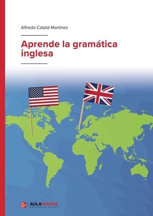 APRENDE LA GRAMÁTICA INGLESA | 9788410066267 | CATALÁ MARTÍNEZ, ALFREDO