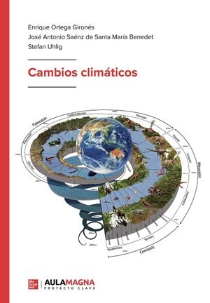 CAMBIOS CLIMÁTICOS | 9788410066342 | ORTEGA GIRONÉS, ENRIQUE / SAÉNZ  DE SANTA MARÍA BENEDET, JOSÉ ANTONIO / UHLIG, STEFAN