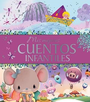 MIS MEJORES CUENTOS INFANTILES | 9788411512268