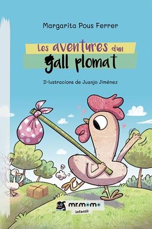 AVENTURES D'UN GALL PLOMAT, LES | 9788419762139 | POUS FERRER, MARGARITA