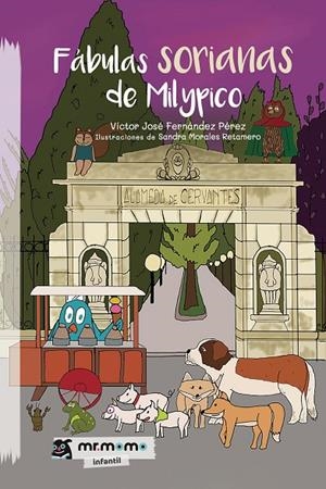 FÁBULAS SORIANAS DE MILYPICO | 9791387523411 | FERNÁNDEZ PÉREZ, VÍCTOR JOSÉ