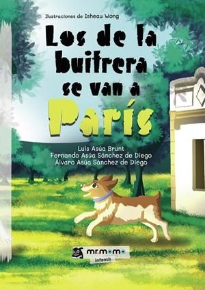 DE LA BUITRERA SE VAN A PARÍS, LOS | 9788410372078 | ASÚA BRUNT, LUIS / ASÚA SÁNCHEZ DE DIEGO, FERNANDO / ASÚA SÁNCHEZ DE DIEGO, ÁLVARO