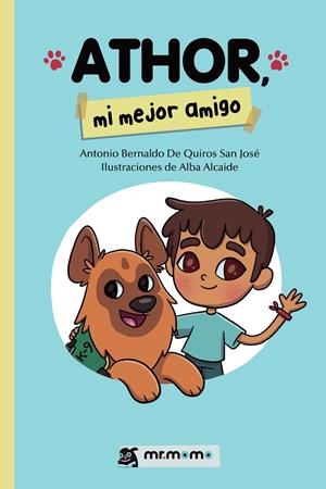 ATHOR, MI MEJOR AMIGO | 9788410156456 | BERNALDO DE QUIROS SAN JOSÉ, ANTONIO