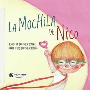 MOCHILA DE NICO, LA | 9791387523084 | SANTOS  HEREDERO, ALMUDENA / SANTOS HEREDERO, MARÍA JESÚS