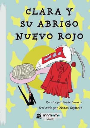 CLARA Y SU ABRIGO NUEVO ROJO | 9788410156296 | OSSORIO, SONIA