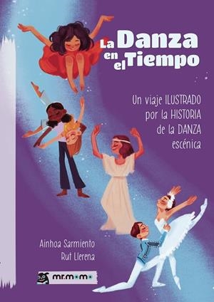 DANZA EN EL TIEMPO, LA | 9788419762009 | SARMIENTO, AINHOA