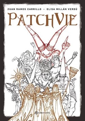 PATCHVIE | 9788412625523 | RAMOS CARRILLO, JUAN / MILLÁN  VERDÚ, ELISA