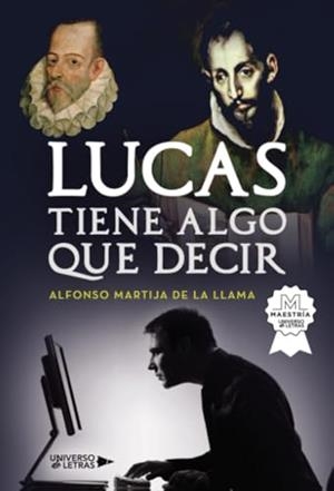 LUCAS TIENE ALGO QUE DECIR | 9788419613400 | MARTIJA DE LA LLAMA, ALFONSO