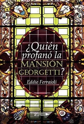 QUIÉN PROFANÓ LA MANSIÓN GEORGETTI? | 9788419774231 | FERRAIOLI, EDDIE