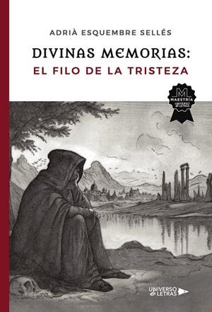 DIVINAS MEMORIAS : EL FILO DE LA TRISTEZA | 9788410003651 | ESQUEMBRE SELLES, ADRIA